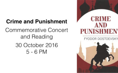 Crime and Punishment – Commemorative Concert and Reading – 30 October 2016